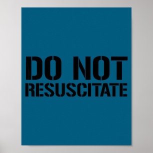 Do Not Resuscitate Medical Mortuary Dnr Poster