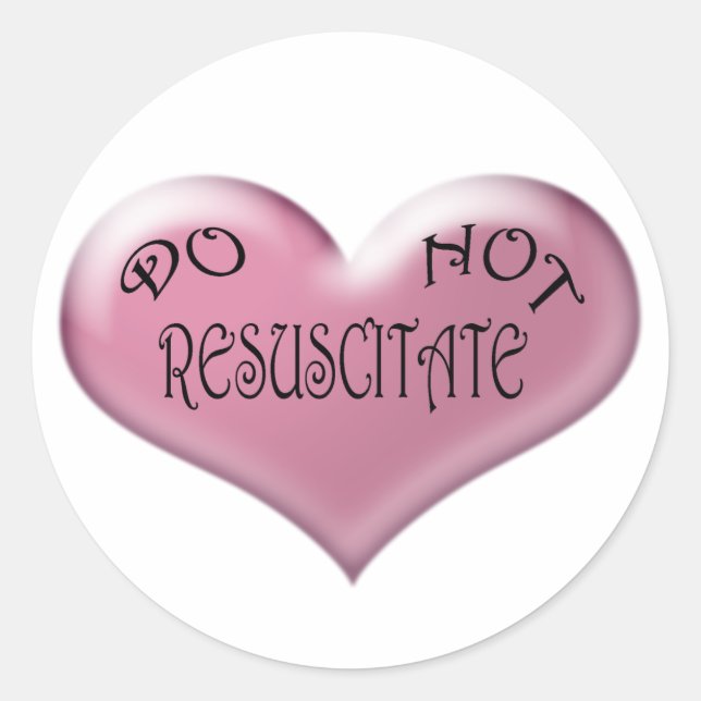 Do Not Resuscitate Pink Heart Classic Round Sticker (Front)