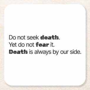 Do Not Seek Death Paper Coaster