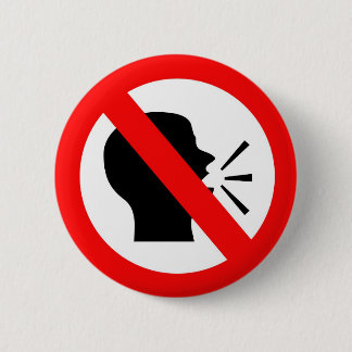 Do not speak 6 cm round badge