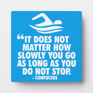 DO NOT STOP - Swimming Motivational Plaque