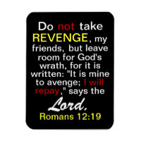 Do not take REVENGE says the Lord Flexi Magnet