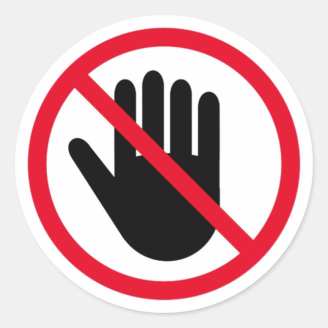 Do not touch hand forbidden warning sign symbol classic round sticker (Front)