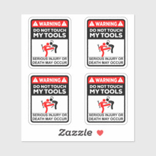 Do not touch my tools