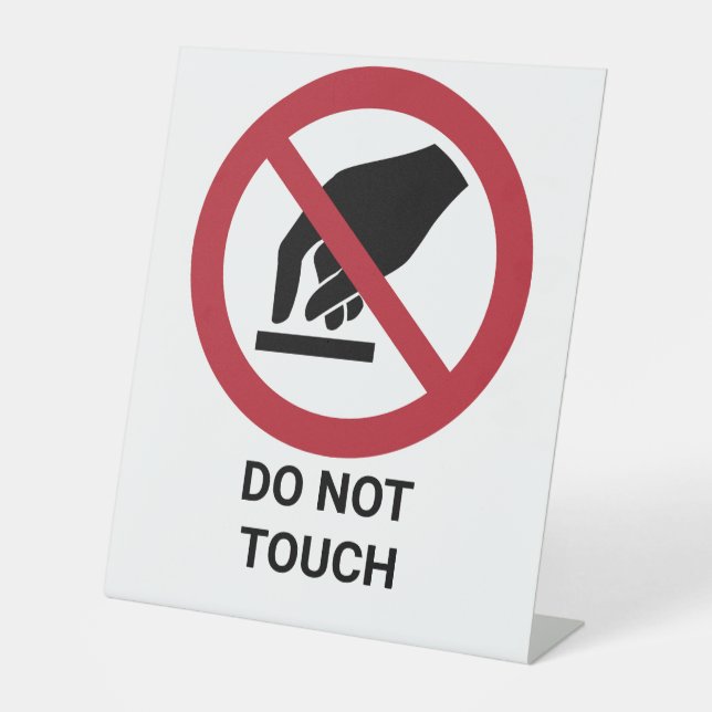 Do Not Touch, Prohibition Sign (Front)