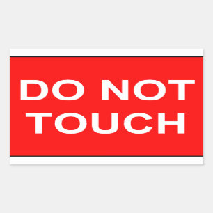 Do Not Touch Rectangular Sticker