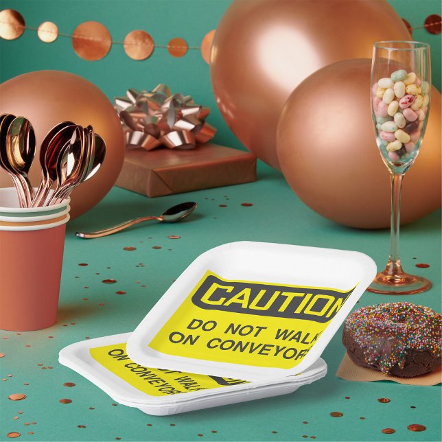 Do Not Walk On Conveyors Sign Paper Plate (Creator Uploaded)