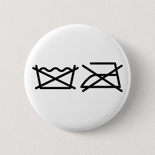 DO NOT WASH! DO NOT IRON! 6 CM ROUND BADGE