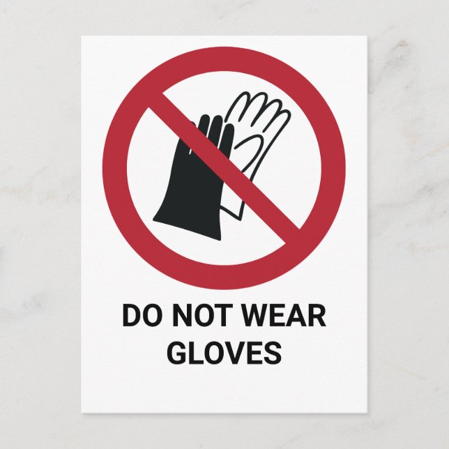 Do Not Wear Gloves, Prohibition Sign Postcard (Front)