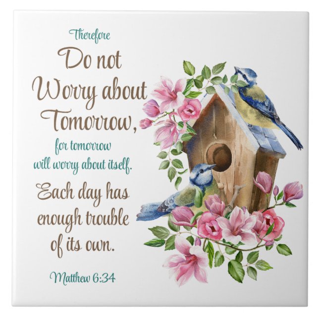 Do not Worry about Tomorrow Christian Floral Birds Tile (Front)