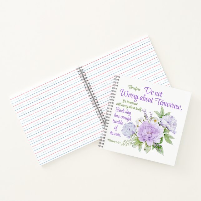 Do not Worry about Tomorrow Christian Peony Flower Notebook (Inside)