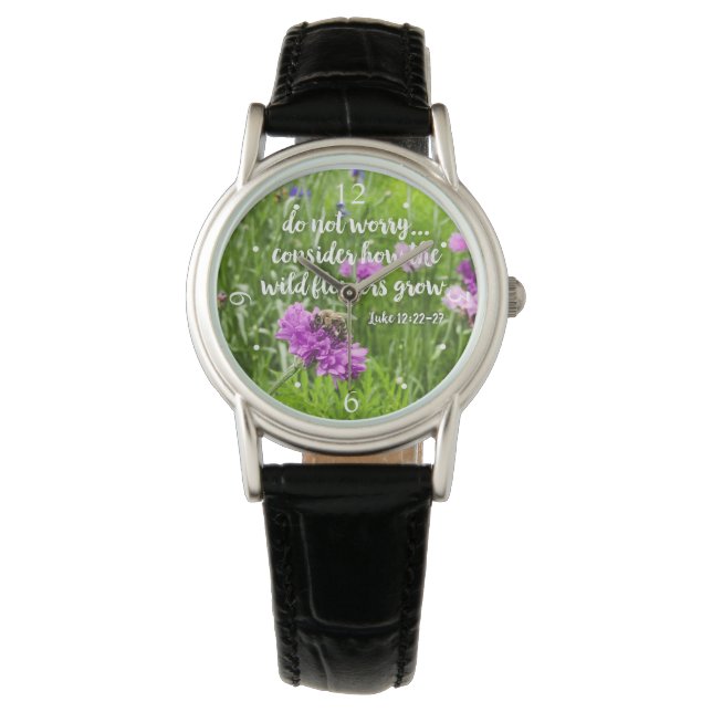 Do Not Worry Wild Flowers Bee Christian Bible Watch (Front)