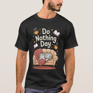 Do Nothing Day Aesthetic with Book and Coffee Cat  T-Shirt