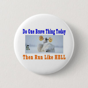 DO ONE GREAT THING TODAY 6 CM ROUND BADGE