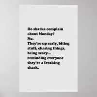 Do sharks complain about monday