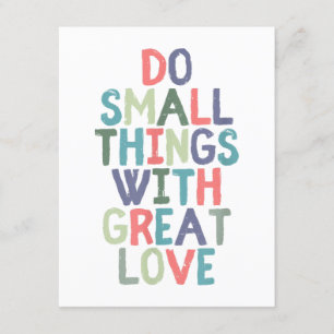 Do Small Things With Great Love Quote Tee Shirt Enclosure Card