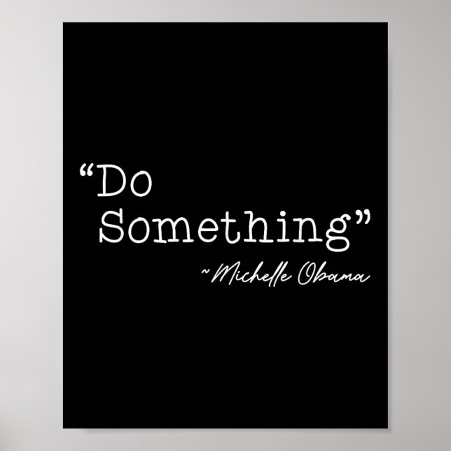 Do Soing Michelle Obama - Uni-adults, Black, Small Poster (Front)