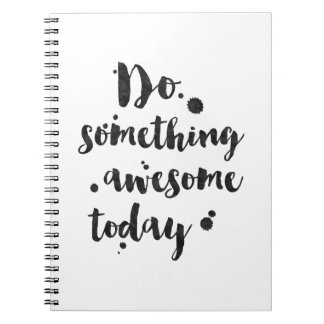 Do Something Awesome Today - Inspirational Journal