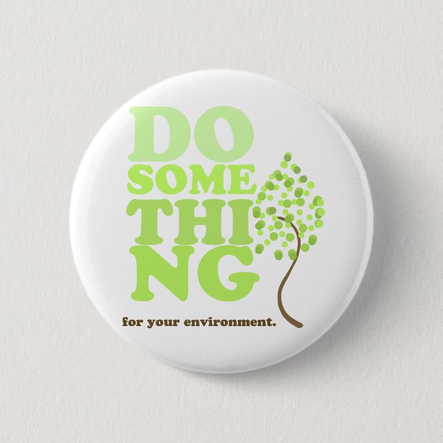 Do Something for the environment button (Front)