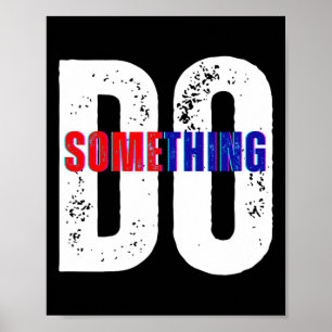 Do Something Kamala Harris  Poster