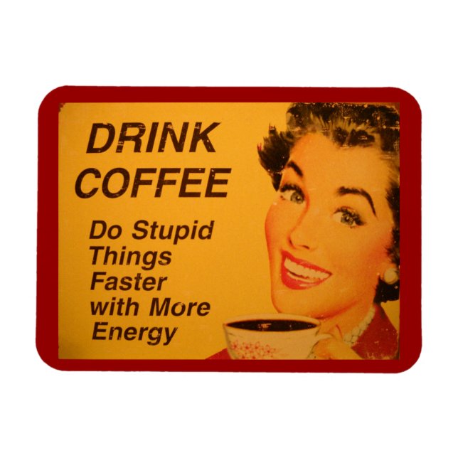 Do Stupid Things Faster Magnet (Horizontal)