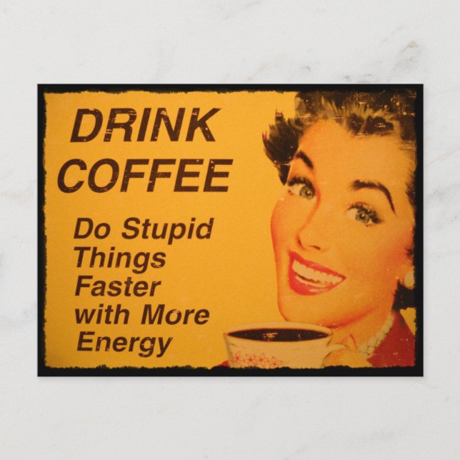 Do Stupid Things Faster Postcard (Front)