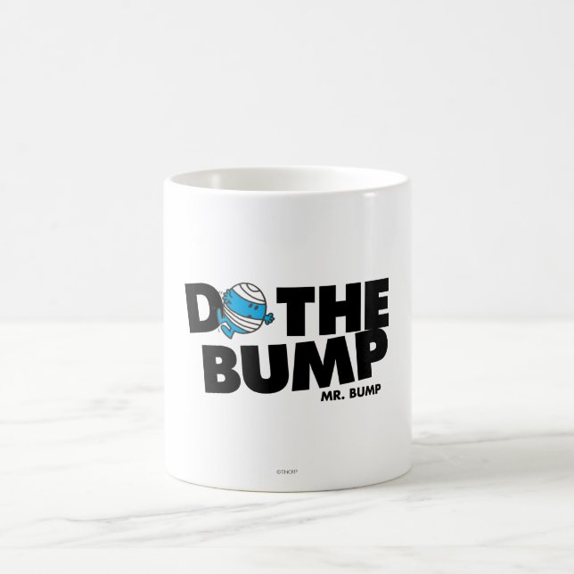 Do The Bump | Mr. Bump Coffee Mug (Center)