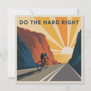 Do The Hard Right Card
