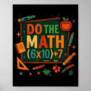 Do The Math 67 Funny Equation Chalkboard School Ar Poster