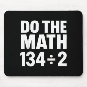Do The Math 67 Funny Meme Six Seven Math Teacher S Mouse Pad