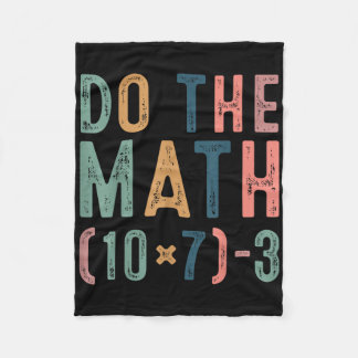 Do The Math 67 Funny Six Seven Meme Teacher Women  Fleece Blanket