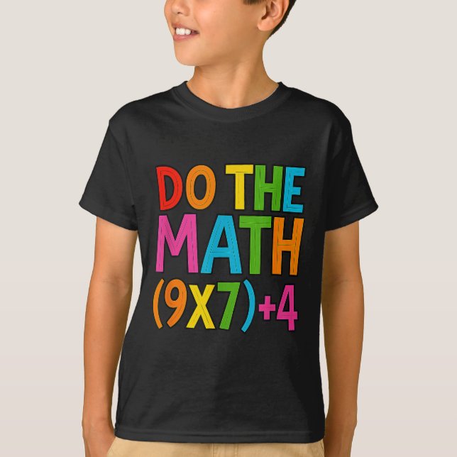 Do The Math 67 Meme 6 7 Funny Six Seven  T-Shirt (Front)
