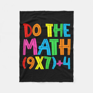 Do The Math 67 Meme 6 7 Funny Six Seven Women Teac Fleece Blanket