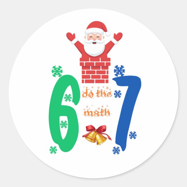 Do The Math 67 Meme Christmas Classic Round Sticker (Front)