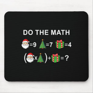 Do The Math 67 Meme Christmas Funny Math Teacher Mouse Pad