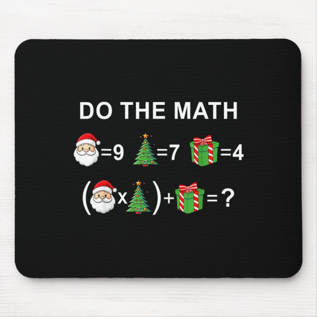 Do The Math 67 Meme Christmas Funny Math Teacher  Mouse Pad (Front)