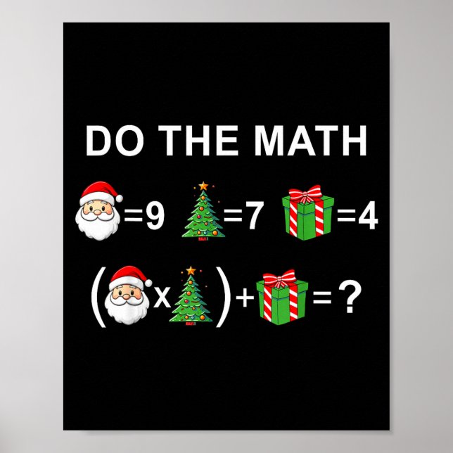 Do The Math 67 Meme Christmas Funny Math Teacher  Poster (Front)