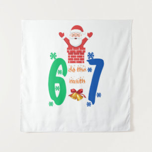 Do The Math 67 Meme Christmas Tapestry