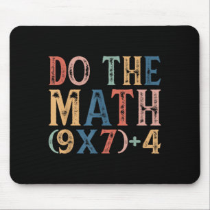 Do The Math 67 Meme Funny 6 7 Six Seven Men Women Mouse Pad