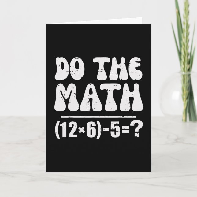 Do The Math 67 Meme Funny Elementary Math Teacher  Card (Front)