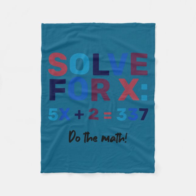 Do The Math 67 Meme Funny Six Seven, Algebra Teach Fleece Blanket (Front)