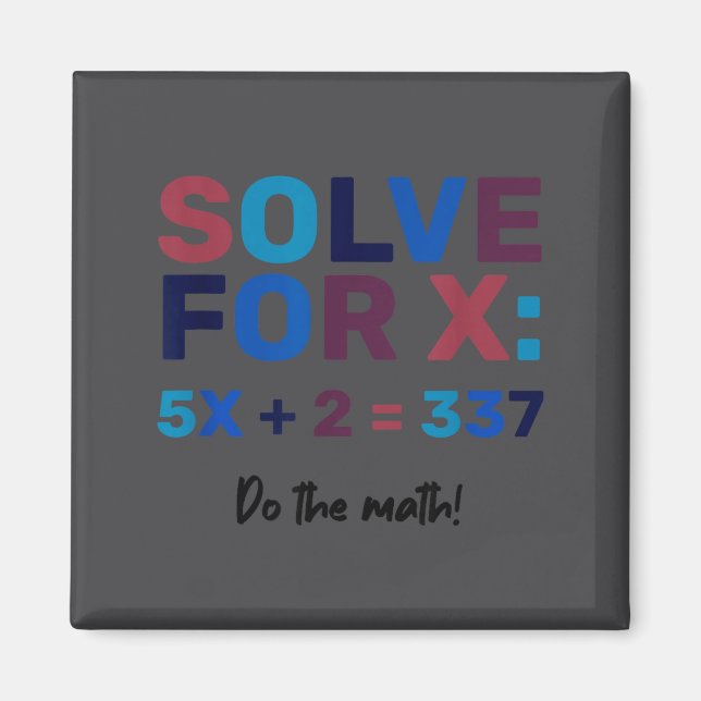 Do The Math 67 Meme Funny Six Seven, Algebra Teach Magnet (Front)