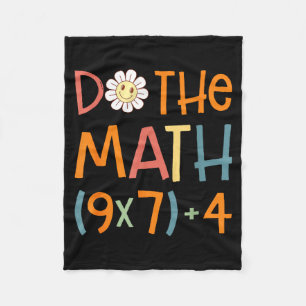 Do The Math 67 Meme Funny Six Seven Math Teacher S Fleece Blanket