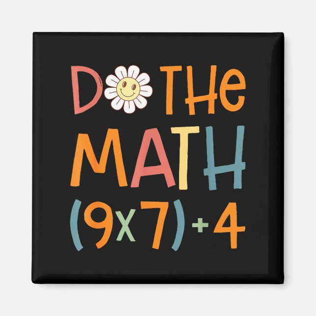 Do The Math 67 Meme Funny Six Seven Math Teacher S Magnet (Front)