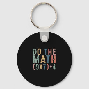 Do The Math 67 Meme Funny Six Seven Men Women Teac Key Ring