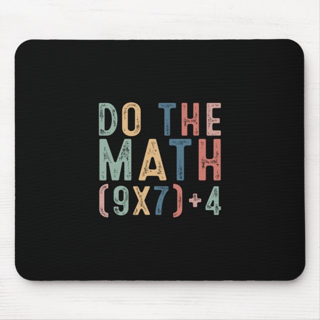 Do The Math 67 Meme Funny Six Seven Men Women Teac Mouse Pad (Front)
