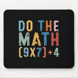 Do The Math 67 Meme Funny Six Seven Men Women Teac Mouse Pad