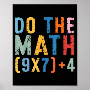 Do The Math 67 Meme Funny Six Seven Men Women Teac Poster