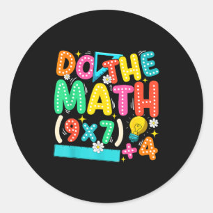 Do The Math 67 Meme Funny Six Seven Teacher  Classic Round Sticker