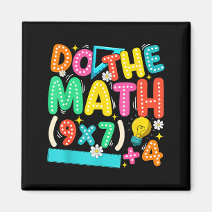 Do The Math 67 Meme Funny Six Seven Teacher Magnet